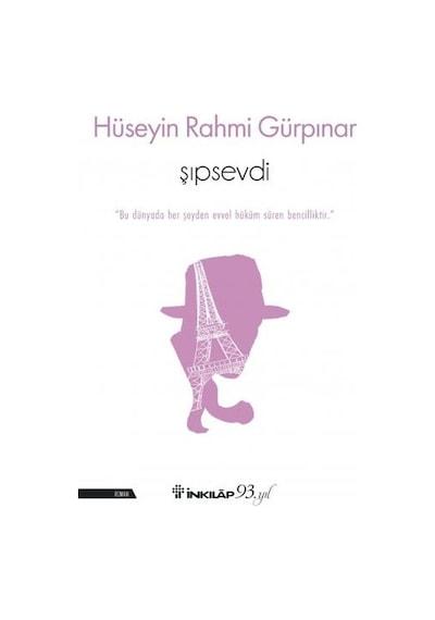 Şıpsevdi - Hüseyin Rahmi Gürpınar - İnkılap Kitabevi