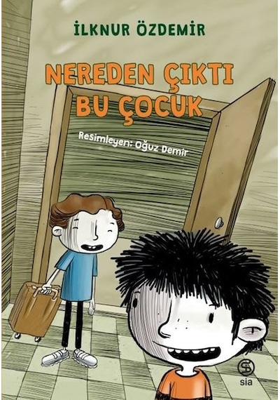 Nereden Çıktı Bu Çocuk? - İlknur Özdemir - Sia