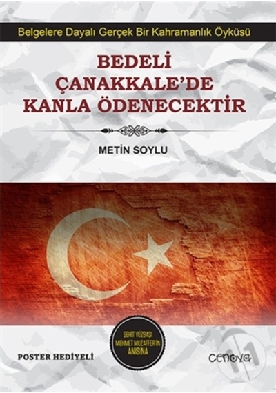 Bedeli Çanakkale’De Kanla Ödenecektir