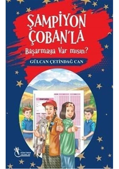 Şampiyon Çoban'la Başarmaya Var mısın? - Gülcan Çetindağ Can - Öğretmen Yazarlar Yayınları