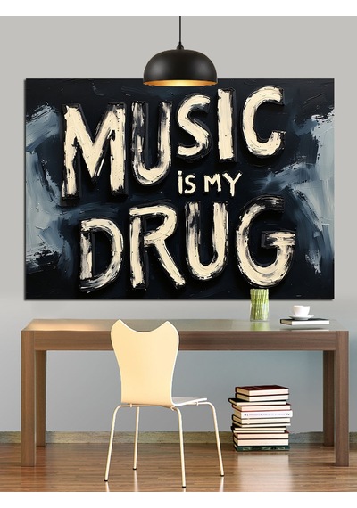 Müzik Benim İlacım Yazısı Dekoratif Kanvas - Mdf Ahşap Tablo