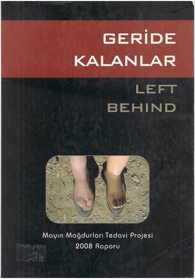 Geride Kalanlar Mayın Mağdurları Tedavi Projesi 2008 Raporu