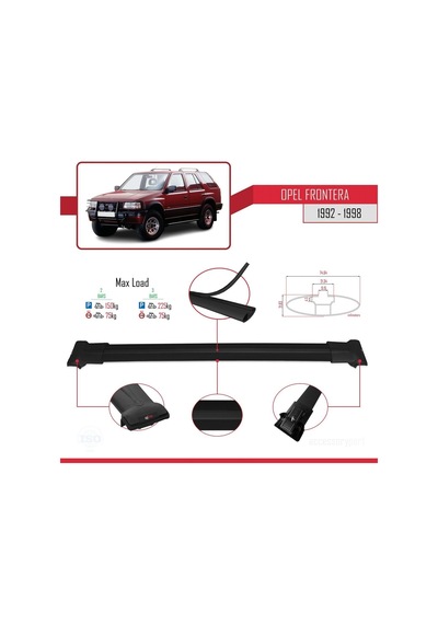 Opel Frontera 1992-1998 Arası İle Uyumlu Fly Model Ara Atkı Tavan Barı Siyah