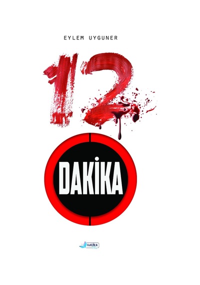 12 Dakika - Eylem Uyguner - Harika Kitap