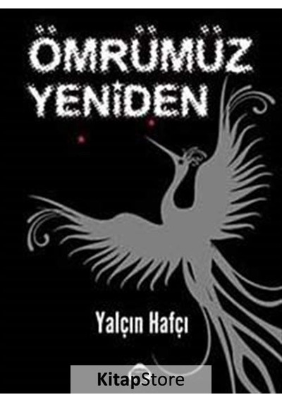Ömrümüz Yeniden - Yalçın Hafçı - Yeni Alan Yayıncılık