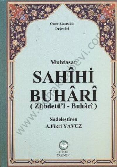 Muhtasar Sahihi Buhari Zübdetül  Buhari