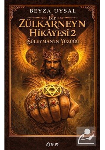Bir Zülkarneyn Hikayesi 2 & Süleyman'ın Yüzüğü / Beyza Uysal