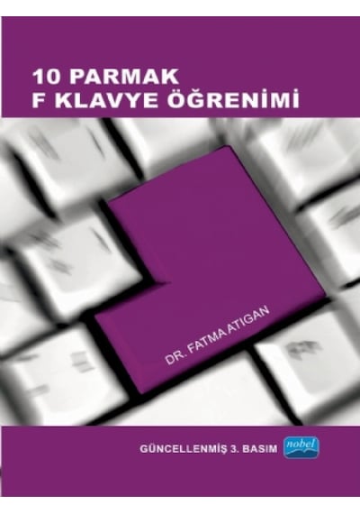 10 Parmak F Klavye Öğrenimi (Eko Baskı) - Nobel Akademik Yayıncılık