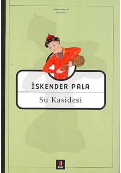 Su Kasidesi - İskender Pala - Kapı Yayınları