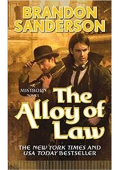 The Alloy Of Law (Mistborn 4) 9780765368546