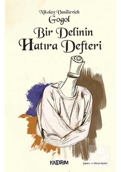 Bir Delinin Hatıra Defteri - Nikolay Vasilyeviç Gogol - Kaldırım