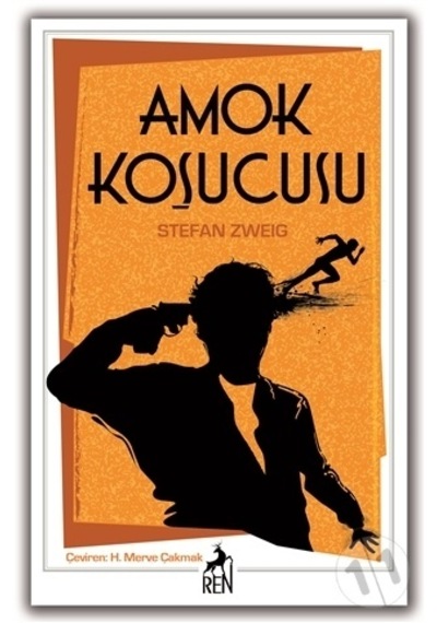 Amok Koşucusu -  Stefan Zweig -  Ren Kitap
