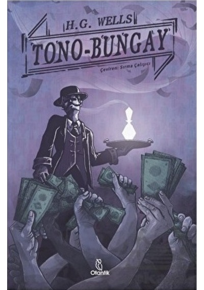 Tono-Bungay - H.G. Wells - Otantik Kitap