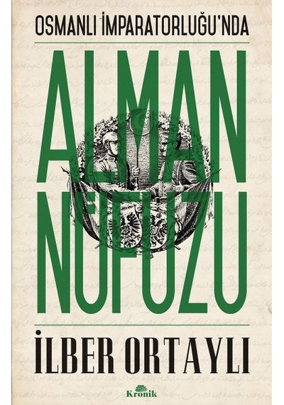 Osmanlı İmparatorluğu'nda Alman Nüfuzu - Rjcı-772503