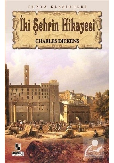 Iki Şehrin Hikayesi / Charles Dickens N11.1965