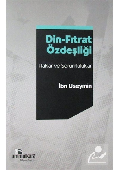 Din-Fıtrat Özdeşliği / İbn Useymin 9789756415399