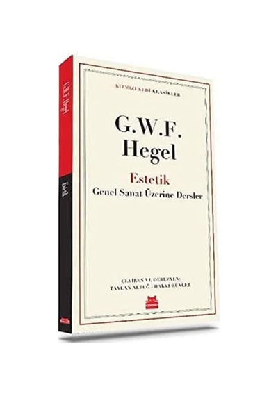 Estetik: Klasikler - Güzel Sanat Üzerine Dersler