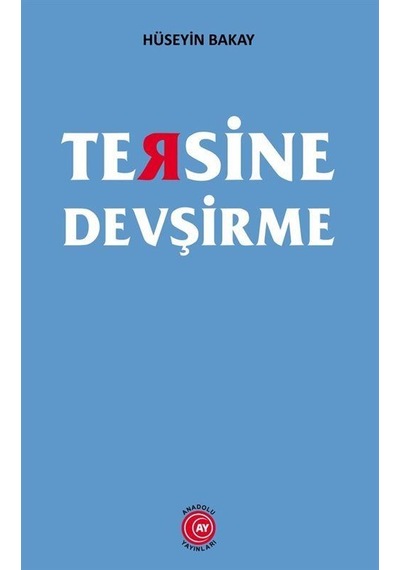 Tersine Devşirme / Hüseyin Bakay