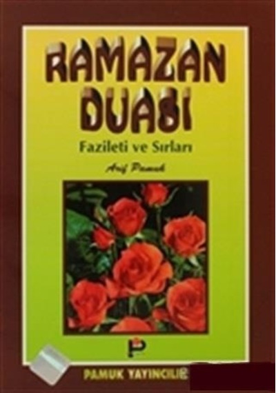 Ramazan Duası Fazileti ve Sırları Cep Boy - Arif Pamuk - Pamuk Y