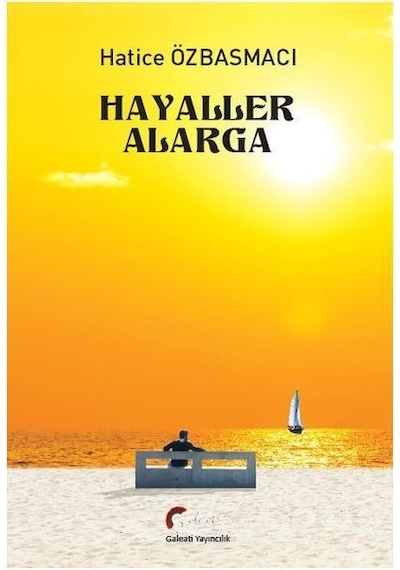 Hayaller Alarga - Hatice Özbasmacı - Galeati