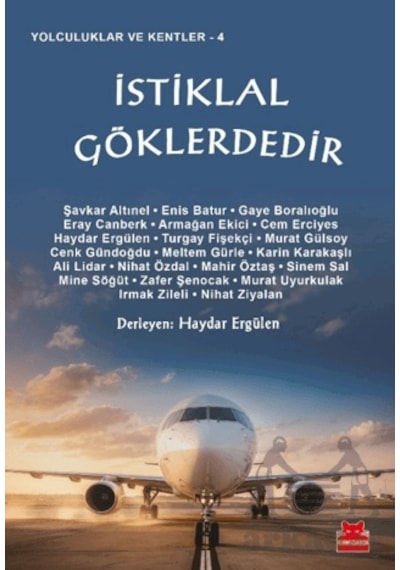 İstiklal Göklerdedir Kırmızı Kedi Yayınevi