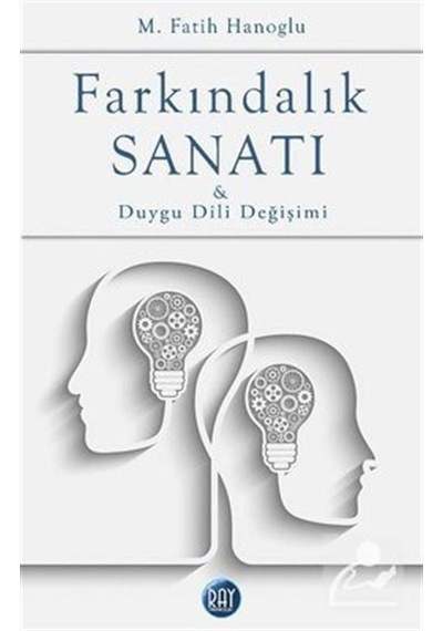 Farkındalık Sanatı - M. Fatih Hanoglu - Ray Yayıncılık