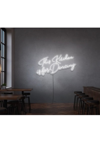 This Kitchen İs For Dancing Yazılı Neon Tabela Beyaz