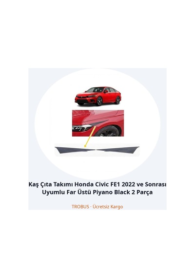 Trobus Kaş Çıta Takımı Honda Civic Fe1 2022 Ve Sonrası Uyumlu Far Üstü Piyano Black 2 Parça