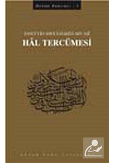 Hal Tercümesi - Esseyyid Abdülhakim Arvasi - Büyük Doğu Yayınları