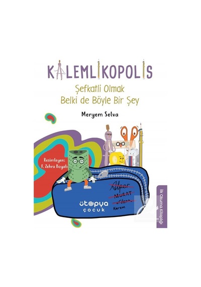 Kalemlikopolis / Şefkatli Olmak Belki De Böyle Bir Şey / Merye...