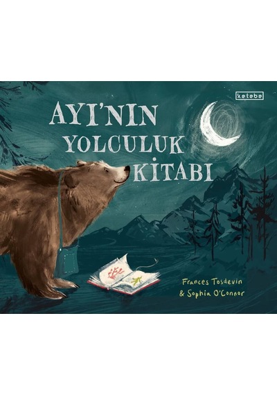 Ketebe Çocuk Frances Tosdevin Ayı Nın Yolculuk Kitabı