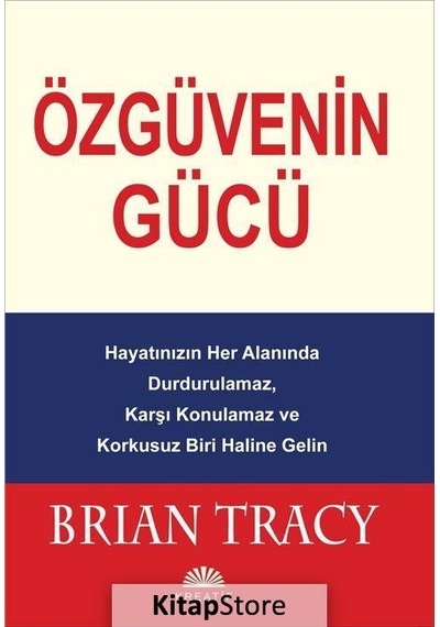 Özgüvenin Gücü - Brian Tracy - Kreatif
