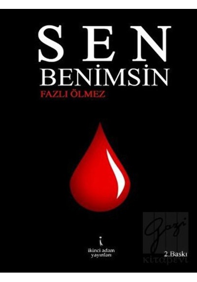 Sen Benimsin - Fazlı Ölmez - İkinci Adam Yayınları