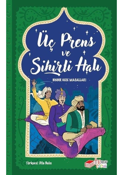 Üç Prens Ve Sihirli Halı