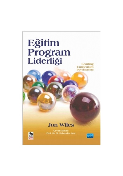 Eğitim Program Liderliği  - Jon Wiles  -  Corwin Press  - Nobel Akademik Yayıncılık