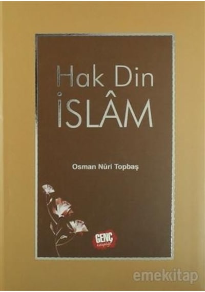 Hak Din İslam - Osman Nuri Topbaş - Erkam