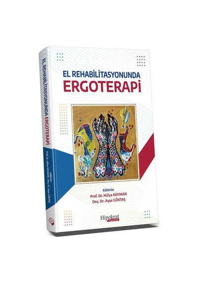 El Rehabilitasyonunda Ergoterapi