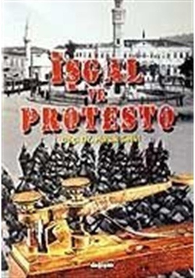 İşgal ve Protesto - Haluk Selvi - Değişim Yayınları