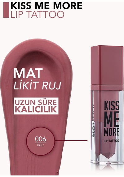 Flormar Kiss Me More Yüksek Pigmentli Mat Bitişli Nemlendirici Likit Ruj 006 Doll