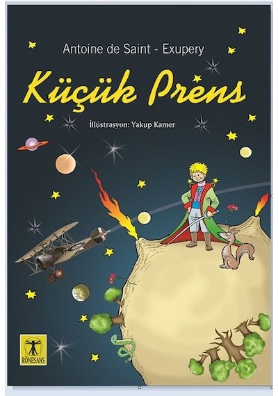 Küçük Prens - Antoine de Saint-Exupery - Rönesans Yayınları