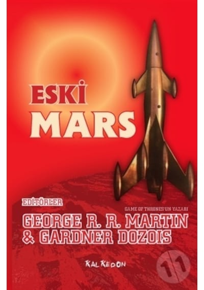 Eski Mars-  Gardner Dozois - Kalkedon