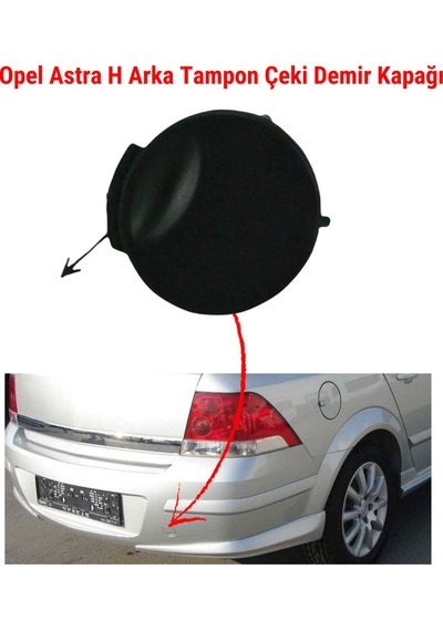 Opel Astra H Sedan Tampon Çeki Demiri Kapağı Arka 93192245 - 222736
