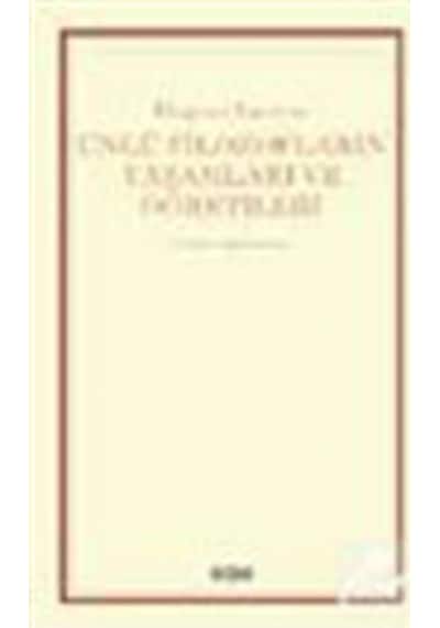 Ünlü Filozofların Yaşamları Ve Öğretileri / Diogenes Laertios 9789750805356