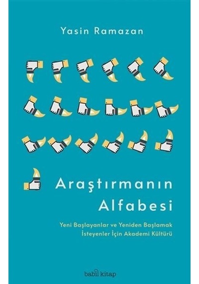 Araştırmanın Alfabesi - Yasin Ramazan - Babil Kitap