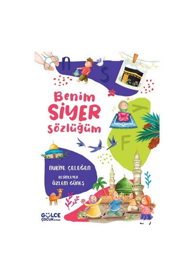 Çocuklar İçin Eğitim: Siyer Ve Değerler Üzerine Kitap