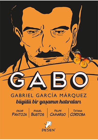 Gabo - Büyülü Bir Yaşamın Hatıraları- Desen Yayınları