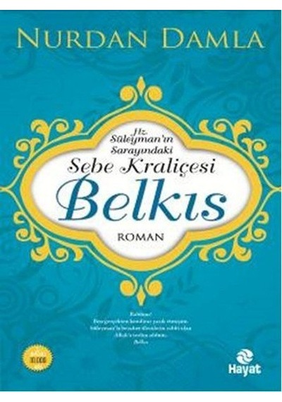 Hz. Süleyman'ın Sarayındaki Sebe Kraliçesi Belkıs - Nurdan Damla - Hayat Yayıncılık