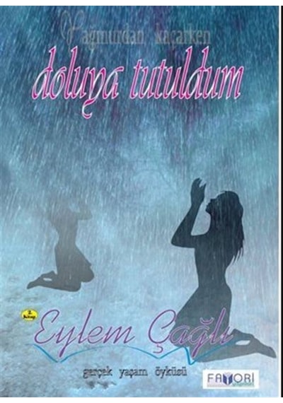 Doluya Tutuldum / Eylem Çağlı