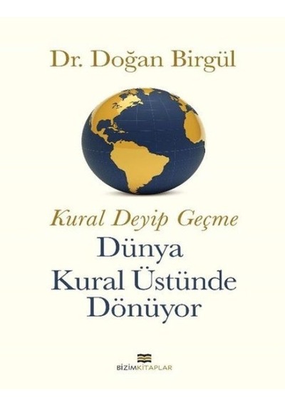 Kural Deyip Geçme Dünya Kural Üstüne Dönüyor - Rxlu-594432