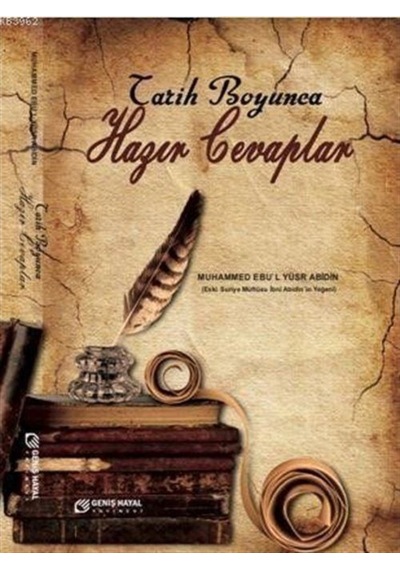 Tarih Boyunca Hazır Cevaplar - Sufilerin Dünyası - Muhammed Ebul Yusur Abidin - Geniş Hayal Yayınevi